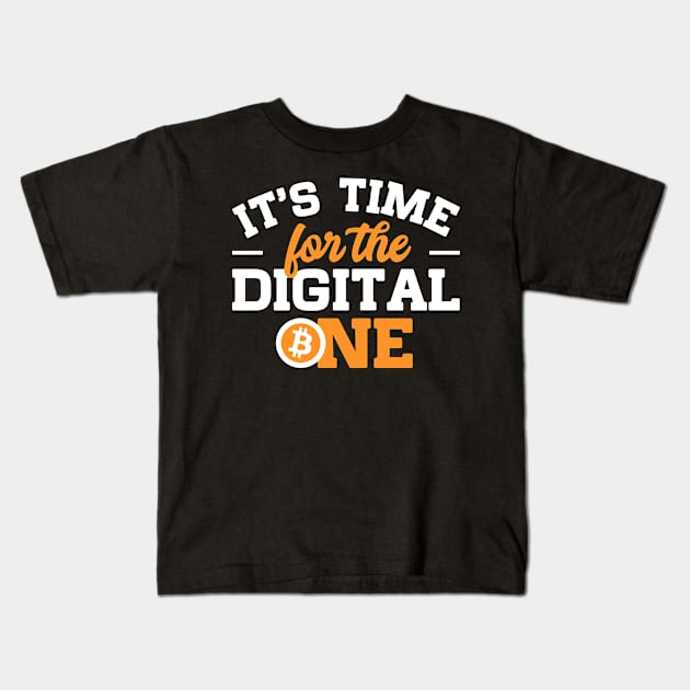 It's Time for The Digital One Kids T-Shirt by graphicganga